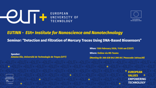 Seminar poster for EUt+ EUTINN webinar “Detection and Filtration of Mercury Traces Using DNA-Based Biosensors” by Antoine Elie (Université de Technologie de Troyes), including date, time and EUt+ research context.